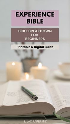 an open bible on a table with candles in the background and text reading experience bible