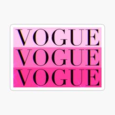 a pink and black sticker with the words voge, voge, voge on it