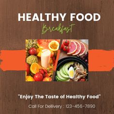 an advertisement for healthy food breakfast with pictures of fruits and veggies on it