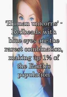 Redheads With Blue Eyes, New Hair Quotes, Red Hair And Blue Eyes