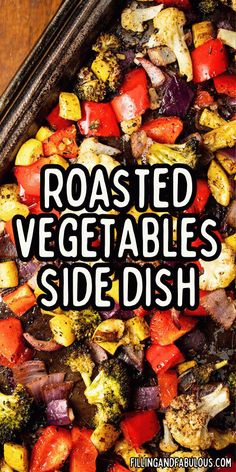 roasted vegetables side dish with text overlay