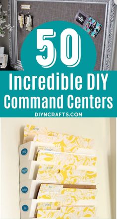 the words 50 incredible diy command centers are shown