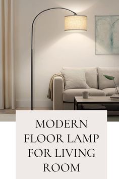 the modern floor lamp for living room is an easy way to brighten up any space