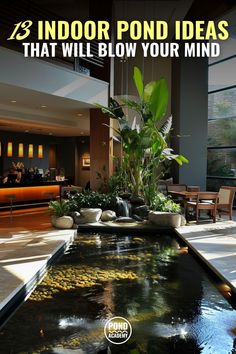 Looking to transform your home or office with an indoor water featureThese amazing indoor pond ideas will help inspire a design that will bring your interior space to life Interior Water Feature, Indoor Koi Pond, Indoor Fish Pond, Indoor Pond Ideas, Koi Pond Ideas