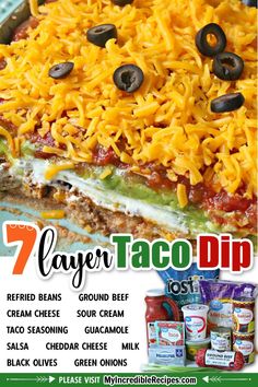 an advertisement for the 7 layer taco dip