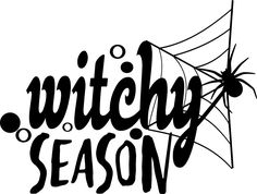 the words witchy season written in black ink on a white background with a spider web