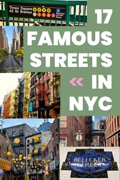 the famous streets in new york city with text overlay that reads 17 famous streets in nyc