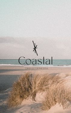 the logo for coastal candles for the soul is shown in front of an empty beach