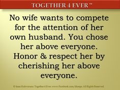 an image with the words, no wife wants to compete for the attention of her own husband