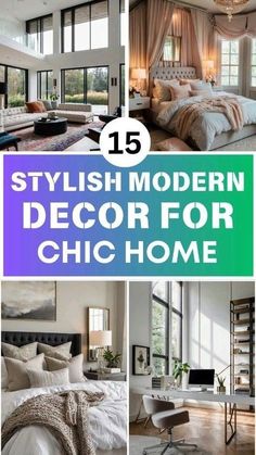 modern bedroom decor for chic home with text overlay that reads, 15 stylish modern decor for chic home