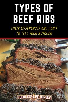 the book cover for types of beef ribs their differences and what to tell your butcher