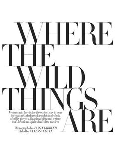 the words where the wild things are written in black and white on a white background