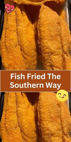 fish fried in the southern way with text overlay