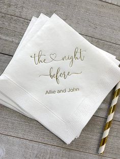 personalized napkins with the words, the night before and a straw on top