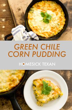 green chile corn pudding in a cast iron skillet next to a white plate with a piece of bread on it