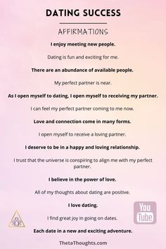 Powerful affirmations for dating success. Daily Affirmations For Your Partner, Positive Affirmation For Love, You Will Find Someone Better, Affirmation For Crush, Positive Dating Affirmations, Manifest The Love Of Your Life, Daily Affirmations For Love, Manifesting Crush Affirmations, Manifest For Love