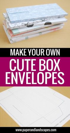 the cut out envelopes are sitting on top of each other, with text that reads make your own cute box envelopes