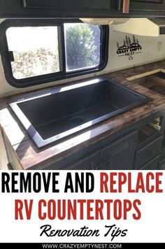 an rv with the words remove and replace rv countertops on it's side