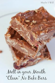 three pieces of chocolate fudge bar stacked on top of each other with the words melt in your mouth clean no bake bars