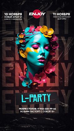 an event poster with a woman's face and flowers in her hair, the words enjoy