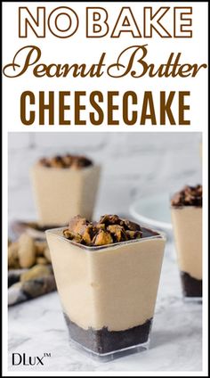 no bake peanut butter cheesecake in small cups