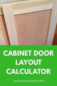 cabinet door layout with the words cabinet door layout calculator in green overlay