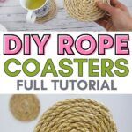 rope coasters with text overlay that reads diy rope coasters full tutor