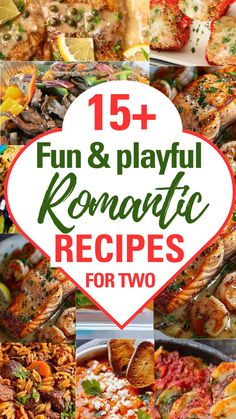 the cover of fun and playful romantic recipes for two, with images of different types of food