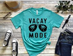 Vacay Mode T-Shirt Top Family Vacations, Summer Humor, Girls Vacation, Summer Tank, Summer Tank Tops, Vacation Shirts, Beach Shirts, Vacation Trips