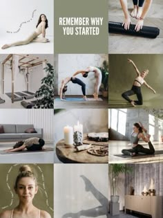 a collage of photos with yoga poses and text that reads, remember why you started