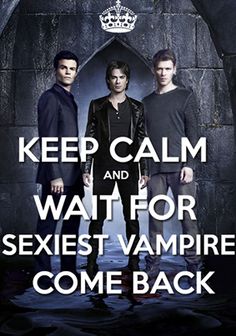 two men standing next to each other with the words keep calm and wait for sexist vampire come back