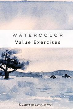 Watercolor Value exercises to improve your paintings Value Watercolor Painting, Watercolor Painting Challenge, Watercolour Value Study, Value Exercise, Watercolor Color Theory Exercises, Value Exercises Art, Sketching And Watercolor, Watercolour Tips And Tricks, Advanced Watercolor Techniques