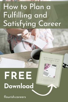 a woman sitting at a table with her laptop and papers on it, text reads how to plan a fulfilling and satisfied career