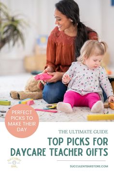 the ultimate guide to make their daycare teacher gifts for moms and dads