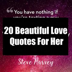 the words, 20 beautiful love quotes for her are in front of a purple background