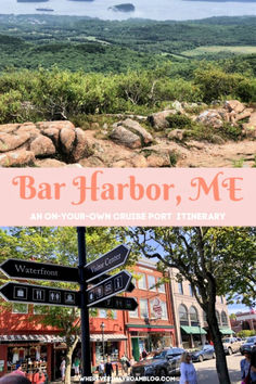 the view from bar harbor, me an on - your - own cruise port itinerary