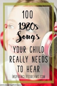 Best 80s Songs - 100 Songs Your Kids Really Need To Hear 80s Music Playlist, 80s Playlist, Happy Songs Playlist, Best 80s Songs, Party Music Playlist, Positive Songs, 2000 Songs, 80s Songs, Parenting Discipline