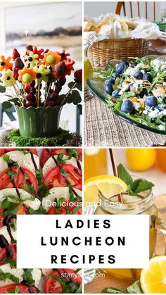 four different pictures with the words ladies'luncheon recipes