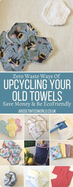 the cover of zero waste ways of upcycling your old towels save money and be eco friendly