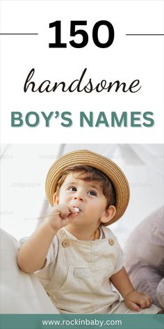 a young boy wearing a straw hat with the words, 150 handsome boys'names