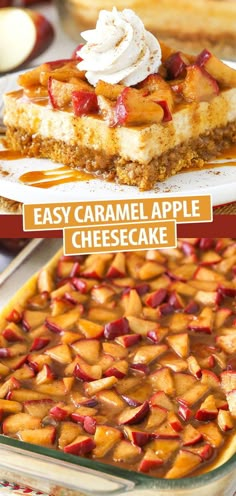 an easy caramel apple cheesecake is shown in this collage