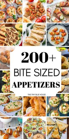 many different types of appetizers with the words 200 + bite - sized appetizers