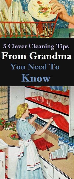 a woman cleaning dishes in a kitchen with the title 5 clever cleaning tips from grandma you need to know