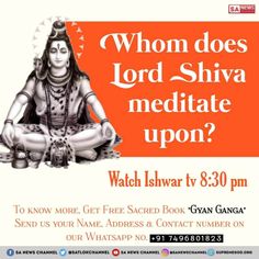 a poster with the words whom does lord shiva meditate upon? watch ishwar tv 8 30 pm to know your name, address & contact number on