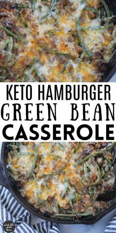 keto hamburger green bean casserole in a cast iron skillet with text overlay