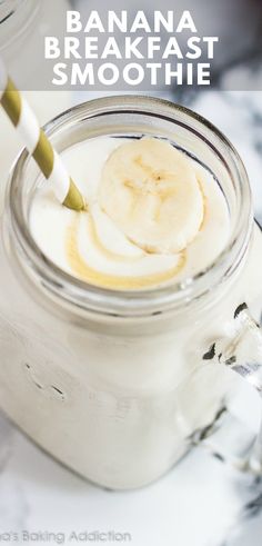 banana breakfast smoothie in a mason jar