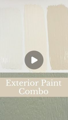 paint colors with the words exterior paint combo in white, beige and green on it