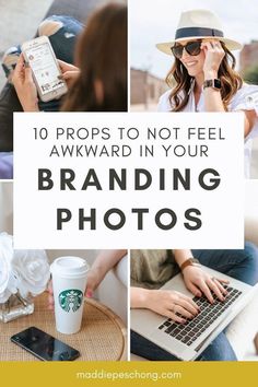 the words, 10 props to not feel awkward in your branding photos