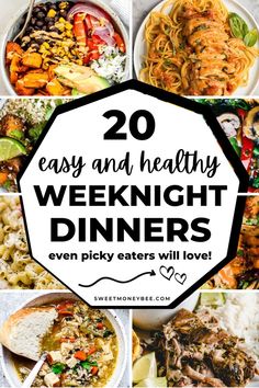 20 easy and healthy weeknight dinner ideas that are perfect for the whole family to enjoy