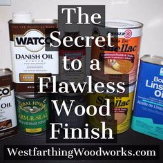 the secret to a flawless wood finish is that it doesn't work